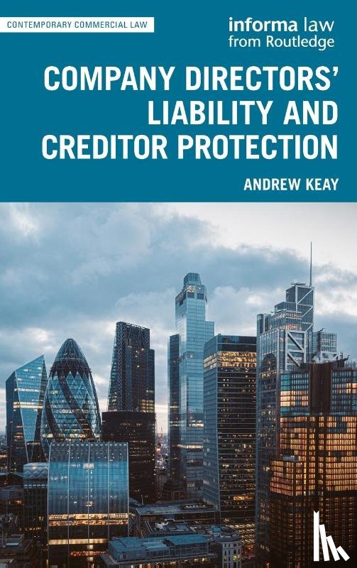 Keay, Andrew - Company Directors' Liability and Creditor Protection