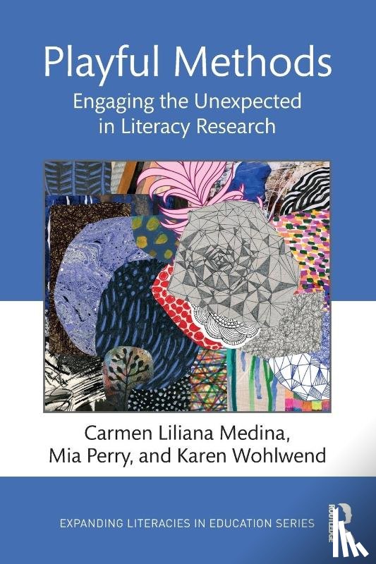 Medina, Carmen Liliana, Perry, Mia, Wohlwend, Karen - Playful Methods
