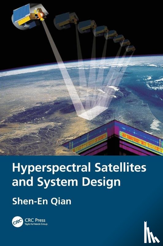 Qian, Shen-En - Hyperspectral Satellites and System Design