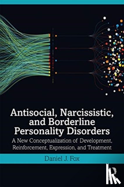 Fox, Daniel J. - Antisocial, Narcissistic, and Borderline Personality Disorders