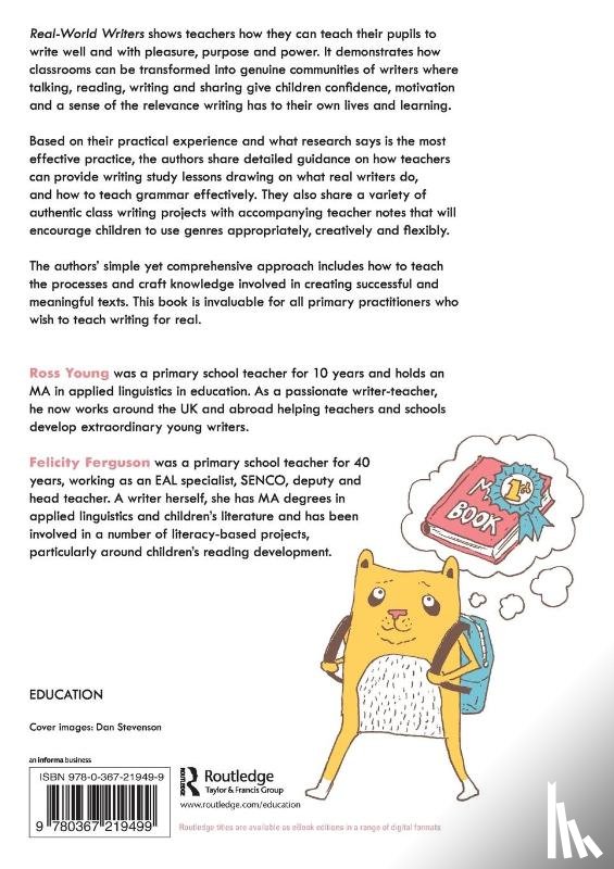Young, Ross, Ferguson, Felicity - Real-World Writers: A Handbook for Teaching Writing with 7-11 Year Olds