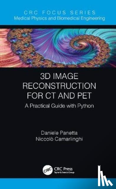 Panetta, Daniele, Camarlinghi, Niccolo - 3D Image Reconstruction for CT and PET