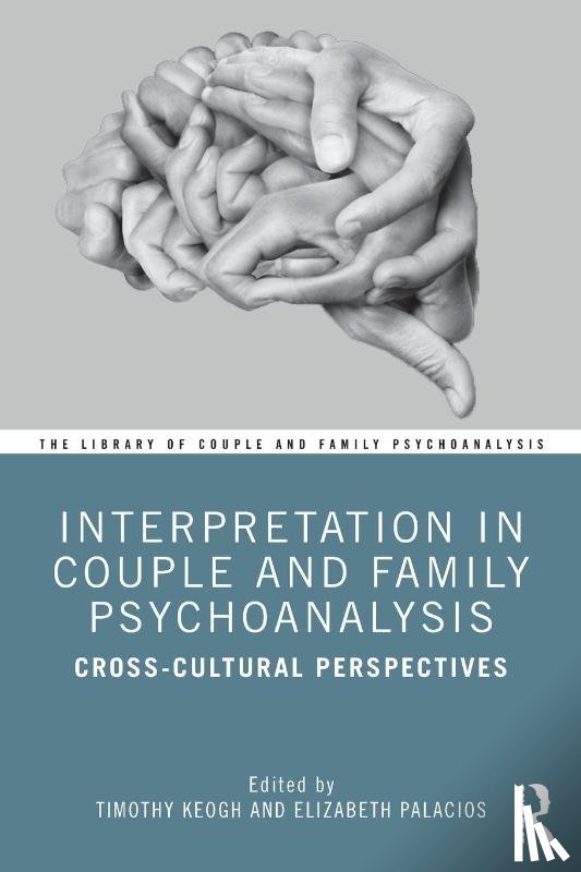  - Interpretation in Couple and Family Psychoanalysis