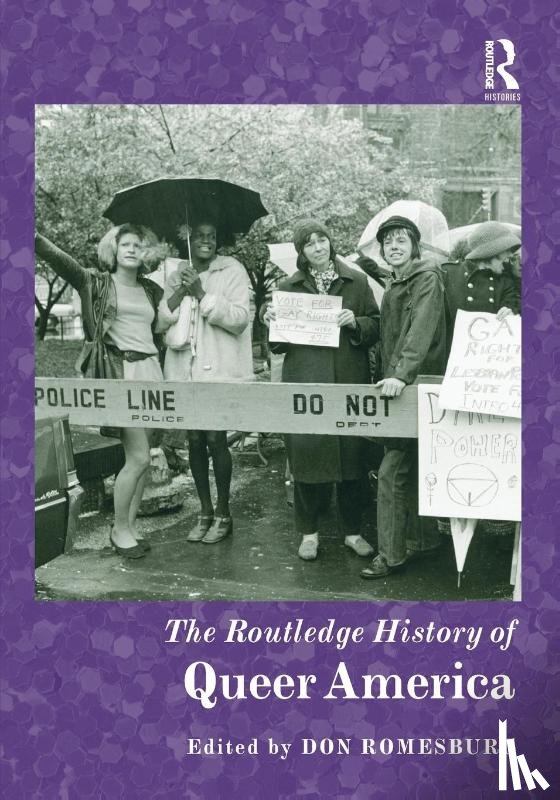  - The Routledge History of Queer America