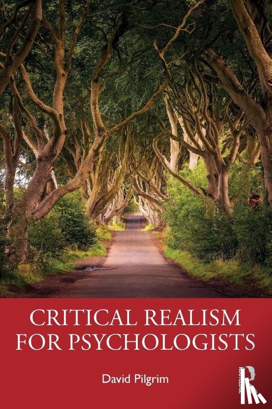 Pilgrim, David (David Pilgrim - Critical Realism for Psychologists