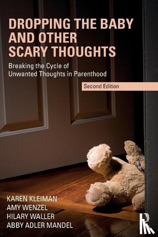 Kleiman, Karen (The Postpartum Stress Center, Wenzel, Amy (Wenzel Consulting, Waller, Hilary, Mandel, Abby Adler - Dropping the Baby and Other Scary Thoughts