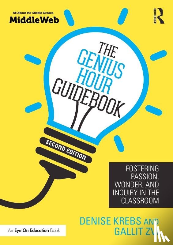 Krebs, Denise, Zvi, Gallit (Simon Fraser University - The Genius Hour Guidebook