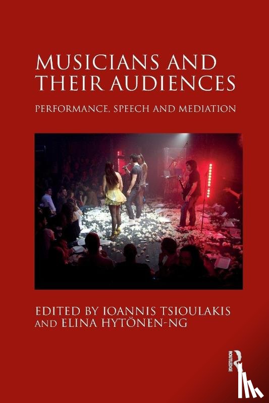 Tsioulakis, Ioannis, Hytonen-Ng, Elina - Musicians and their Audiences
