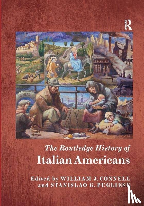  - The Routledge History of Italian Americans