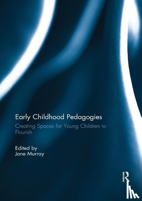  - Early Childhood Pedagogies