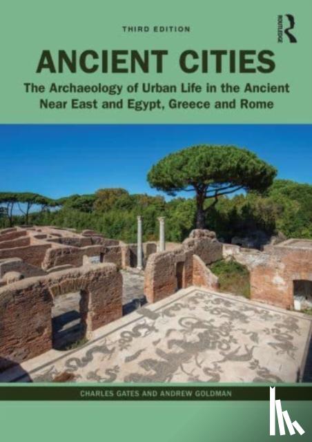 Gates, Charles, Goldman, Andrew - Ancient Cities
