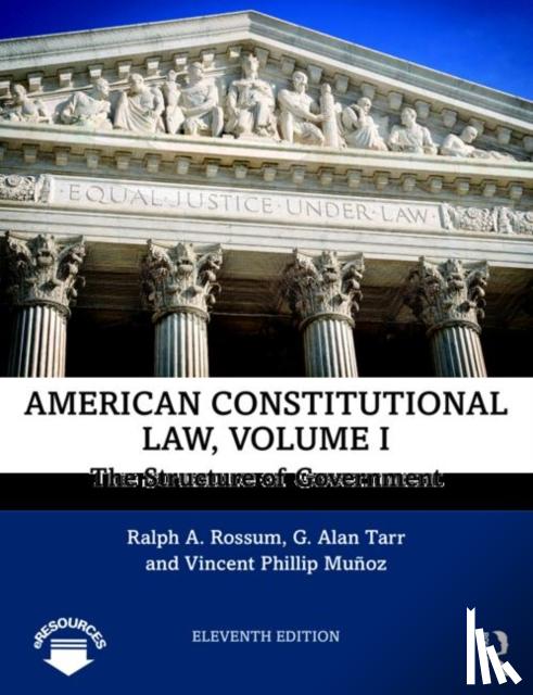 Rossum, Ralph, Tarr, G. Alan, Munoz, Vincent Phillip - American Constitutional Law, Volume I