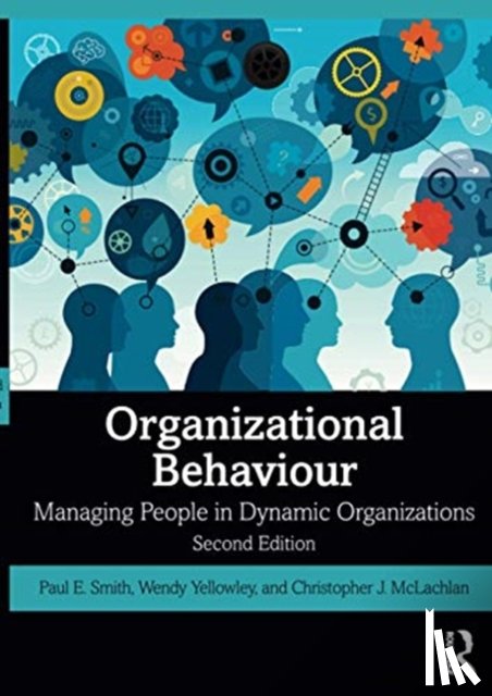 Smith, Paul E., Yellowley, Wendy (University of Hertfordshire, McLachlan, Christopher J. - Organizational Behaviour