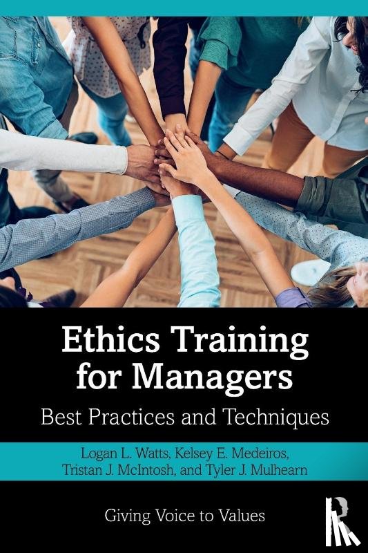 Watts, Logan, Medeiros, Kelsey, McIntosh, Tristan, Mulhearn, Tyler - Ethics Training for Managers