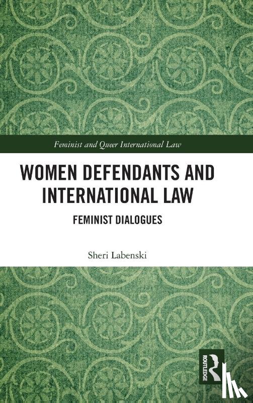 Labenski, Sheri - Women Defendants and International Law