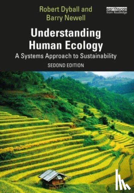 Dyball, Robert, Newell, Barry - Understanding Human Ecology