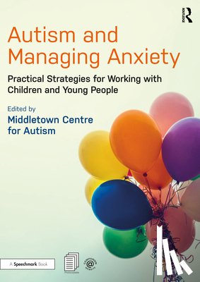  - Autism and Managing Anxiety