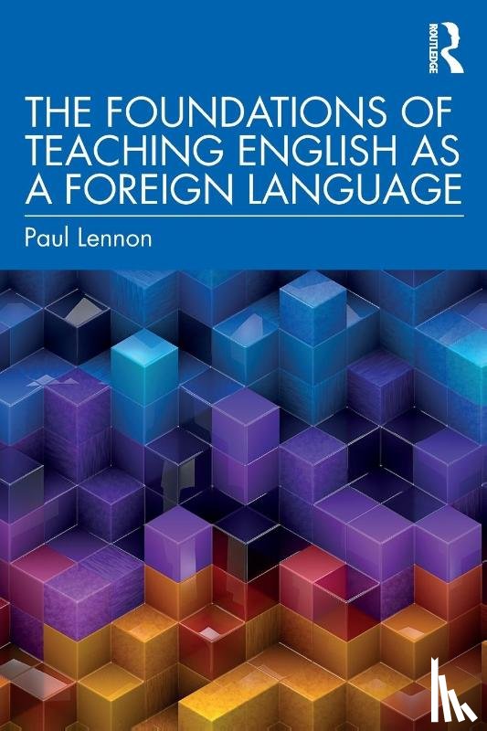 Lennon, Paul - The Foundations of Teaching English as a Foreign Language