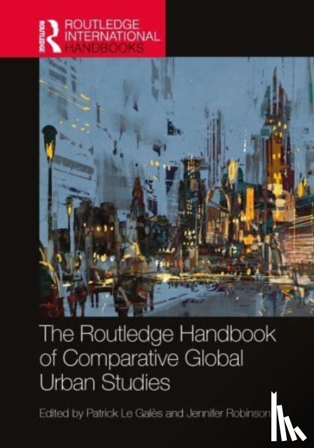  - The Routledge Handbook of Comparative Global Urban Studies