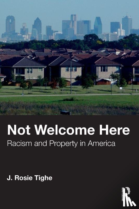 Tighe, J. Rosie - Not Welcome Here