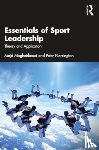 Megheirkouni, Majd (Leeds Trinity University, Norrington, Peter - Essentials of Sport Leadership