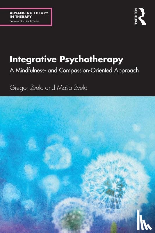 Zvelc, Gregor, Zvelc, Masa - Integrative Psychotherapy