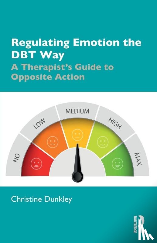 Dunkley, Christine (Grayrock Ltd. - Regulating Emotion the DBT Way