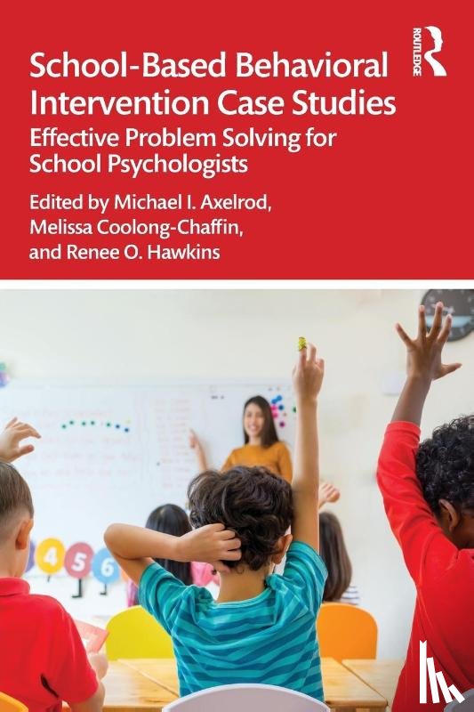  - School-Based Behavioral Intervention Case Studies