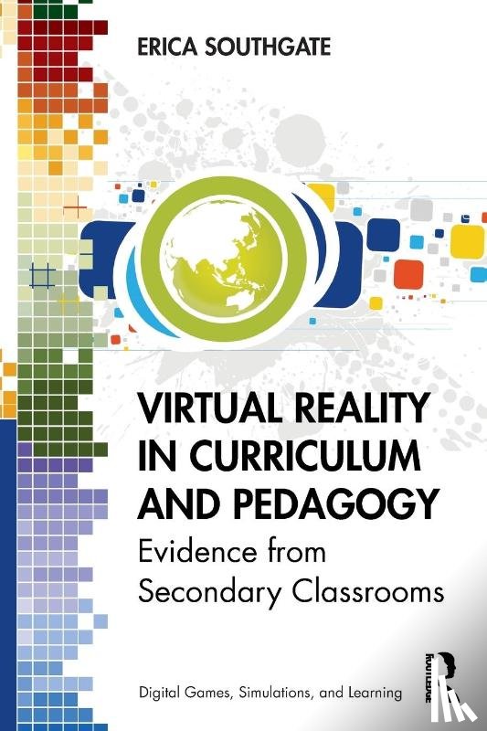 Southgate, Erica - Virtual Reality in Curriculum and Pedagogy