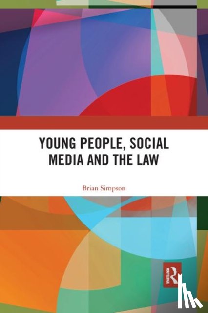 Simpson, Brian (University of New England - Young People, Social Media and the Law