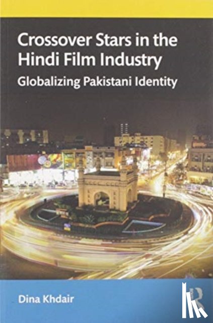 Khdair, Dina - Crossover Stars in the Hindi Film Industry