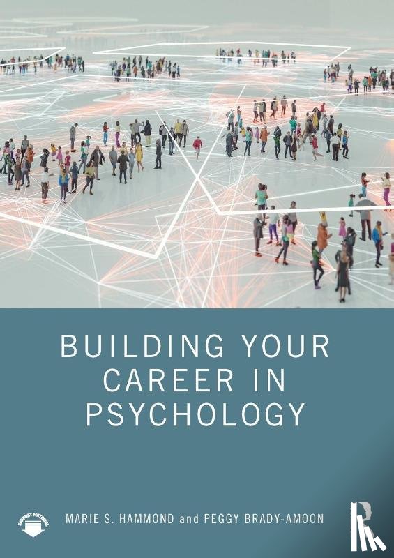 Hammond, Marie S., Brady-Amoon, Peggy - Building Your Career in Psychology
