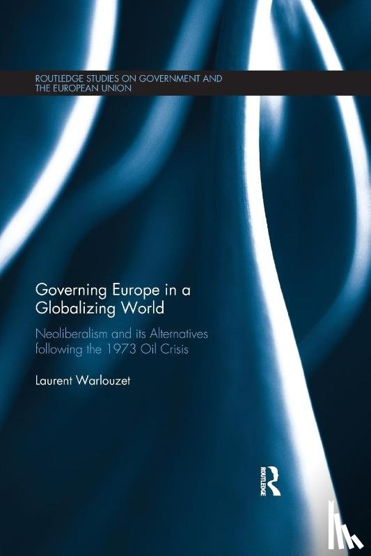 Warlouzet, Laurent (University of Littoral-Cote d’Opale - Governing Europe in a Globalizing World