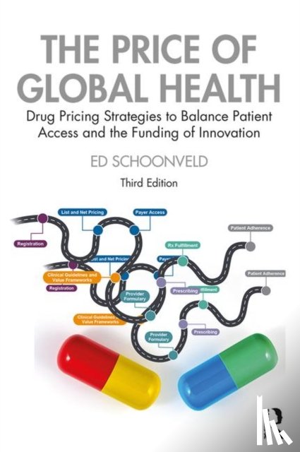 Schoonveld, Ed - The Price of Global Health
