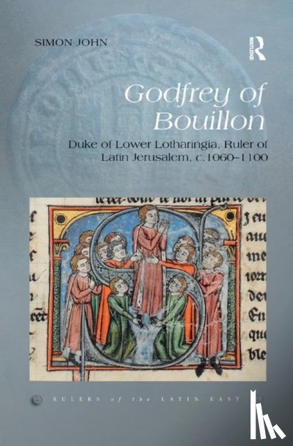 John, Simon - Godfrey of Bouillon