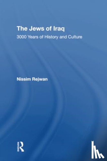 Rejwan, Nissim - The Jews Of Iraq