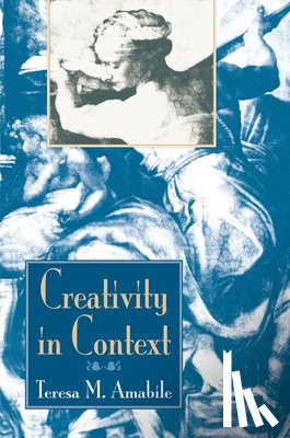 Amabile, Teresa M - Creativity In Context