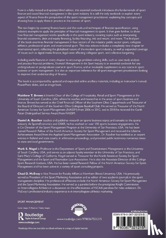 Brown, Matthew T. (University of South Carolina, Rascher, Daniel A. (University of San Francisco, Nagel, Mark S. (University of South Carolina, McEvoy, Chad D. (Illinois State University - Financial Management in the Sport Industry