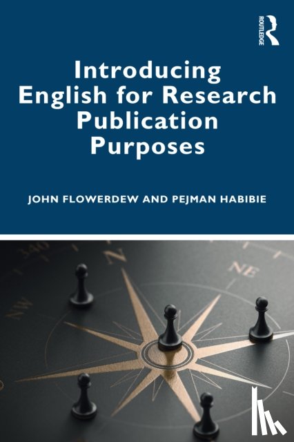 Flowerdew, John, Habibie, Pejman (Western University - Introducing English for Research Publication Purposes