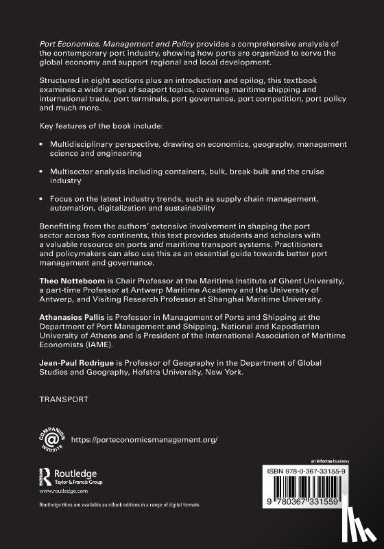 Notteboom, Theo (University of Antwerp, Pallis, Athanasios, Rodrigue, Jean-Paul - Port Economics, Management and Policy