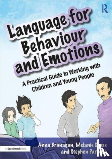 Branagan, Anna, Cross, Melanie, Parsons, Stephen - Language for Behaviour and Emotions