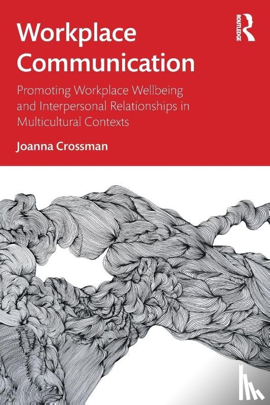 Crossman, Joanna (University of South Australia - Workplace Communication