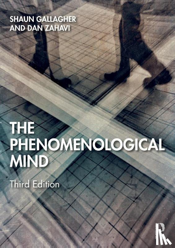 Gallagher, Shaun (University of Memphis, Zahavi, Dan (University of Copenhagen - The Phenomenological Mind