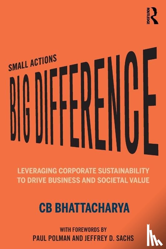 Bhattacharya, CB - Small Actions, Big Difference