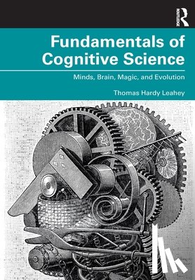 Leahey, Thomas Hardy - Fundamentals of Cognitive Science