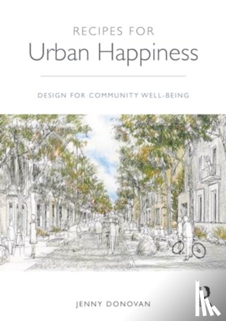 Donovan, Jenny - Recipes for Urban Happiness