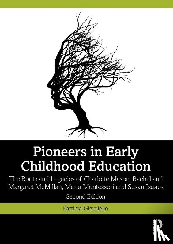 Giardiello, Patricia - Pioneers in Early Childhood Education
