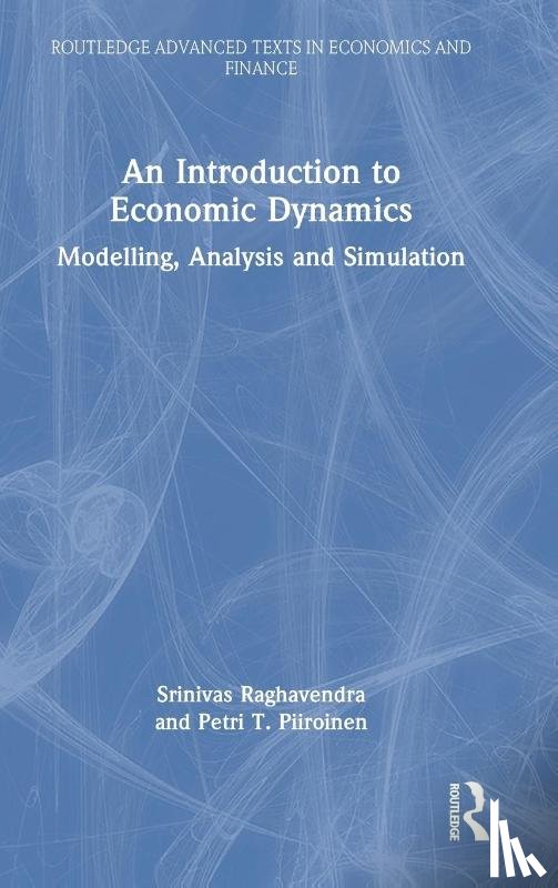 Raghavendra, Srinivas (NUI Galway, Piiroinen, Petri T. (NUI Galway - An Introduction to Economic Dynamics