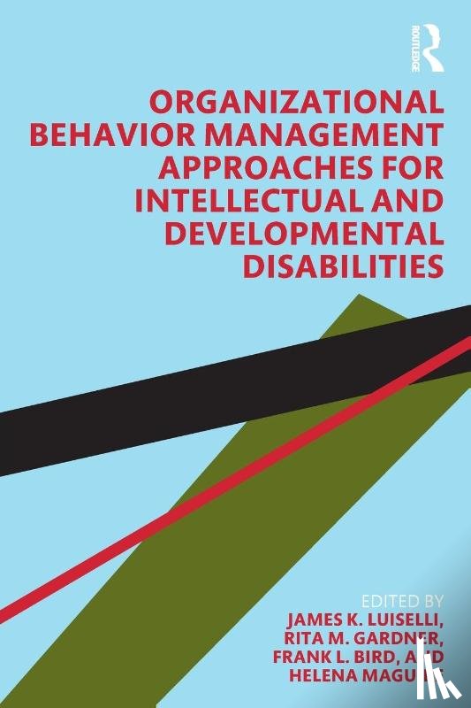  - Organizational Behavior Management Approaches for Intellectual and Developmental Disabilities