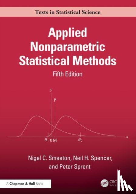 Smeeton, Nigel, Spencer, Neil H., Sprent, Peter (Guy's King & St. Thomas School of Medicine - Applied Nonparametric Statistical Methods